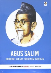 Image of Agus Salim Diplomat Jenaka Penopang Republik