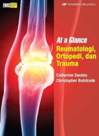 Image of At a Glance: Reumatologi, Ortopedi, dan Trauma
