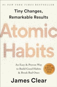 Image of Atomic Habits: An Easy & Proven Way to Build Good Habits