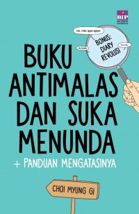 Image of Buku Anti Malas dan Suka Menunda + Panduan Mengatasinya