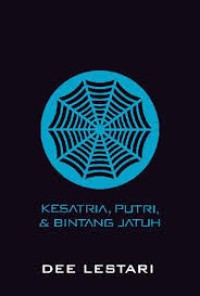 Image of Kesatria. Putri, dan Bintang Jatuh: Supernova