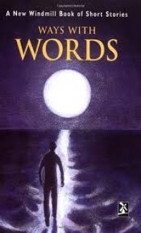 Image of Ways with Words: A New Windmill Book of Short Stories