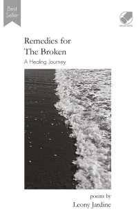 Image of Remedies for The Broken: A Healing Journey (Poem)