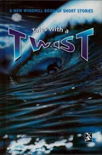 Image of Tales with a twist : a New Windmill book of short stories