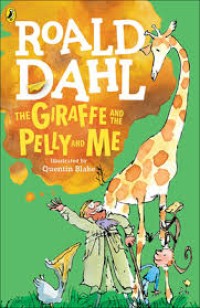 Image of The Giraffe And The Pelly And Me