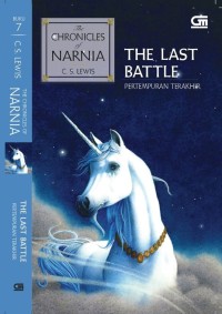 Image of The Last Battle : Pertempuran Terakhir